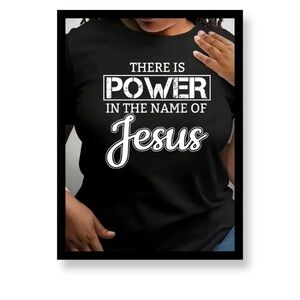 Plus Size  Crew Neck T-Shirt with "There is Power in the Name of Jesus"